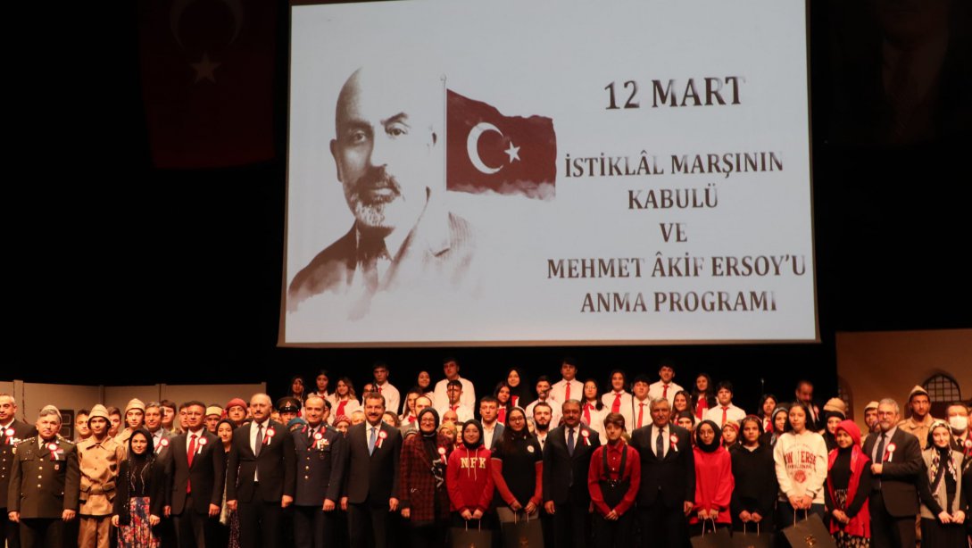 12 Mart İstiklal Marşı'nın  Kabulü ve Mehmet Akif Ersoy'u Anma Günü Coşkuyla Kutlandı